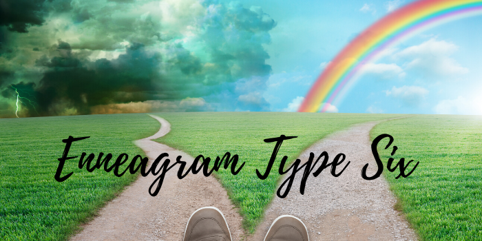 Enneagram Type 6